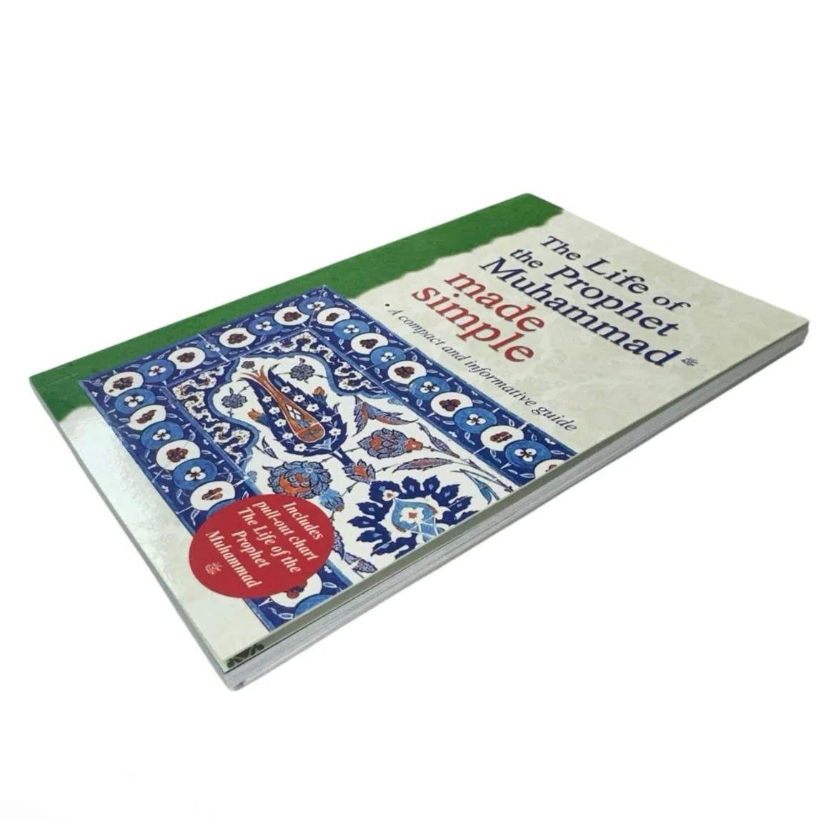The Life of the Prophet Muhammad Made Simple by Farida Khanam A Compact Guide - Image 4